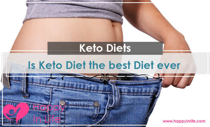 Is Keto Diet the best Diet ever