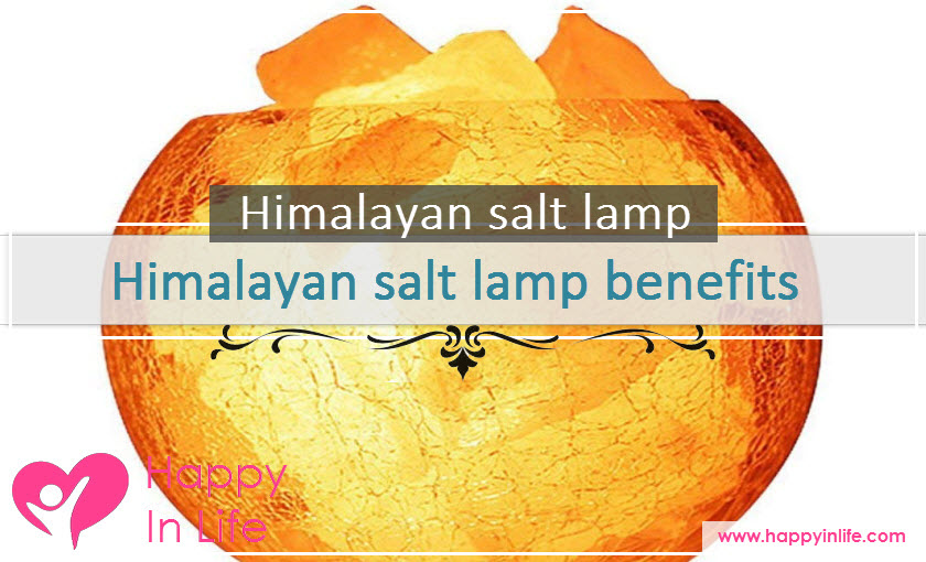 Himalayan salt lamp benefits