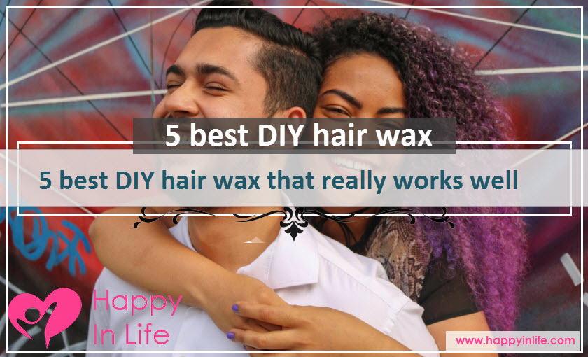 5 best DIY hair wax that works